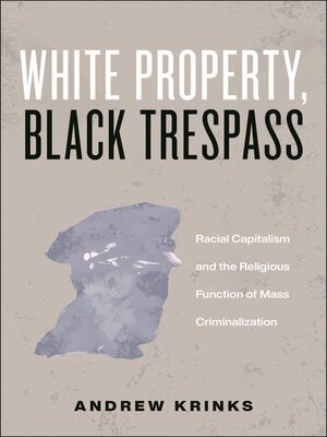 cover image of White Property, Black Trespass